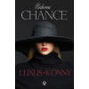 Rebecca Chance - Luxus és könny