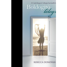 Rebecca Donovan DONOVAN, REBECCA - BOLDOGÍTÓ LÉLEGZET - KÖTÖTT gyermek- és ifjúsági könyv