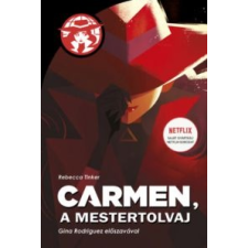 Rebecca Tinker Carmen, a mestertolvaj irodalom