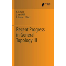  Recent Progress in General Topology III – K.P. Hart,P. Simon,Jan Mill idegen nyelvű könyv