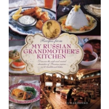  Recipes from My Russian Grandmother's Kitchen – Elena Makhonko idegen nyelvű könyv