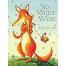 RED WAGON BOOK No Matter What | Debi Gliori egyéb könyv