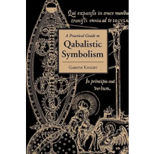 Red Wheel/Weiser A Practical Guide to Qabalistic Symbolism | Gareth Knight idegen nyelvű könyv