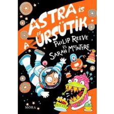 ﻿Reeve, Philip Astra és az űrsütik gyermek- és ifjúsági könyv