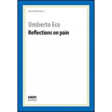  Reflections on pain – Umberto Eco,R. Dixon idegen nyelvű könyv