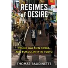  Regimes of Desire – Thomas Baudinette idegen nyelvű könyv
