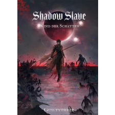 Reichenbacher Publishing SHADOW SLAVE | Band 1 Kind der Schatten - Deutsch idegen nyelvű könyv