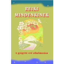 Reiki mindenkinek ezotéria