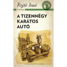 Rejtő Jenő - A tizennégy karátos autó regény