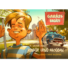  Rendőr Ernő akcióban - Garázs bagázs 4. egyéb könyv