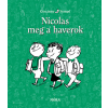 René Goscinny - Nicolas meg a haverok