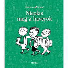 René Goscinny - Nicolas meg a haverok gyermek- és ifjúsági könyv