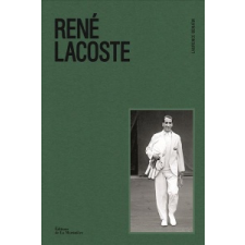  Rene Lacoste – Laurence Benaim,Floc'h idegen nyelvű könyv