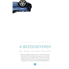 Rényi Ádám Rényi Ádám: A bezzeggyerek és más felnőttmesék irodalom
