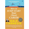 Repro India Limited HOW TO JUMPSTART YOUR (NEXT) CAREER (ENGLISH) | Dale Carnegie