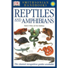  Reptiles and Amphibians – Mark O'Shea,Tim Halliday,David A. Dickey idegen nyelvű könyv
