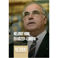RETÖRKI Helmut Kohl és Közép-Európa történelem