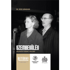 RETÖRKI Szembesülés - Válogatott írások, 1974-2023 történelem