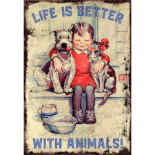 Retro-Gift kis táblakép Life is better with animals 17 cm x 12,5 cm grafika, keretezett kép