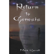  Return to Genesis – Mark Garrett idegen nyelvű könyv