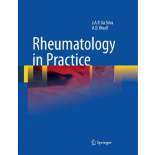  Rheumatology in Practice – Anthony D. Woolf,J. A. Pereira da Silva idegen nyelvű könyv
