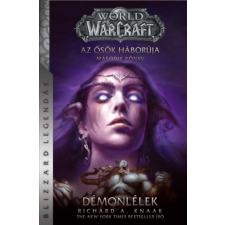 Richard A. Knaak - World of Warcraft: Démonlélek - Az ősök háborúja 2. egyéb könyv