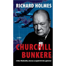 Richard Holmes CHURCHILL BUNKERE regény