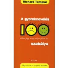 Richard Templar A gyereknevelés 100 szabálya életmód, egészség