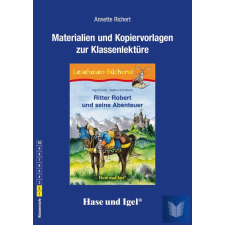 Ritter Robert und seine Abenteuer Materialien und Kopiervorlagen zur Klassenlekt idegen nyelvű könyv