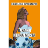 Rizzoli bacio di una morta | Carolina Invernizio