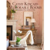 Rizzoli International Publications Cathy Kincaid Memorable Rooms | KINCAID CATHY