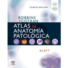 Robbins y Cotran. Atlas de anatomía patológica – E.C. KLATT idegen nyelvű könyv