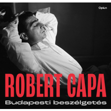 Robert Capa - Budapesti beszélgetés egyéb könyv