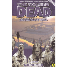 Robert Kirkman Menedék [3. The Walking Dead képregény] regény