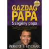 Robert T. Kiyosaki Gazdag papa, szegény papa