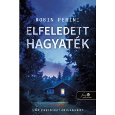 Robin Perini - Elfeledett hagyaték - Singing River hagyatéka 2. regény