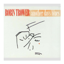 Robin Trower - Another Days Blues (Cd) egyéb zene