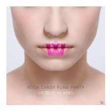 Rock Candy Funk Party - Groove Is King (CD + Dvd) egyéb zene