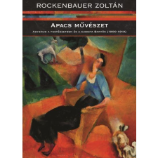 Rockenbauer Zoltán ROCKENBAUER ZOLTÁN - APACS MÛVÉSZET művészet