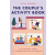Rockridge Pr The Couple's Activity Book: 70 Interactive Games to Strengthen Your Relationship | SCHWANKE CRYSTAL
