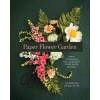 Rocky Nook Paper Flower Garden – Meagan Donnelly ()