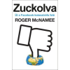 Roger Mcnamee Zuckolva - Út a Facebook-katasztrófa felé