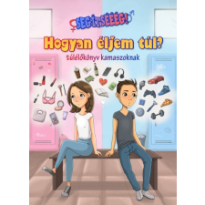 Roland Könyvkiadó Mező Adrienn: Hogyan éljem túl? - túlélőkönyv kamaszoknak (9786155913600) ismeretterjesztés