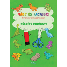 Roland Könyvkiadó Vágj és ragassz! Készíts dinókat! gyermek- és ifjúsági könyv