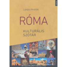  RÓMA KULTURÁLIS SZÓTÁR történelem