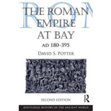  Roman Empire at Bay, AD 180-395 – David Potter idegen nyelvű könyv