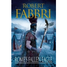  Rome's Fallen Eagle – Robert Fabbri idegen nyelvű könyv