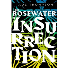  Rosewater Insurrection – Tade Thompson idegen nyelvű könyv