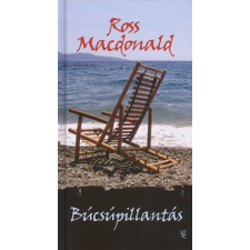 Ross Macdonald BÚCSÚPILLANTÁS regény