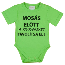  Rövid ujjú baba body "Mosás előtt a kisgyereket távolítsa el!" felirattal kombidressz, body